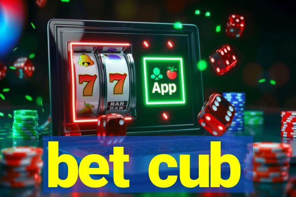 bet cub