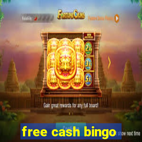 free cash bingo