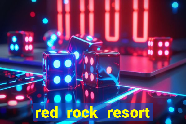 red rock resort and casino las vegas