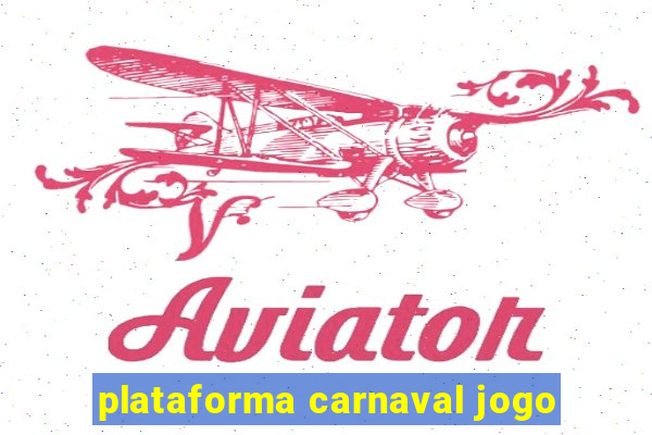 plataforma carnaval jogo