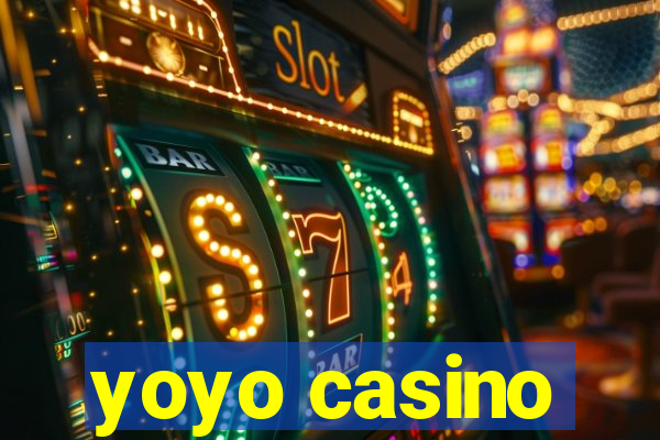 yoyo casino