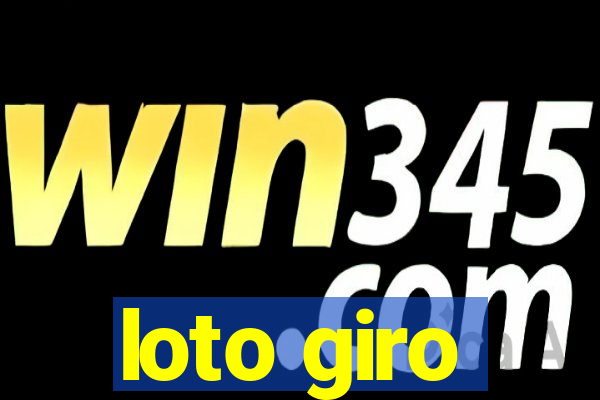 loto giro