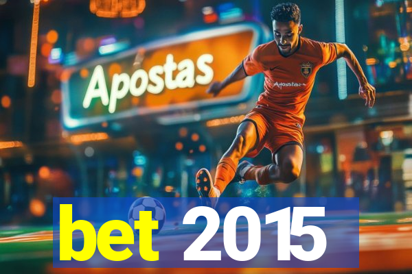 bet 2015