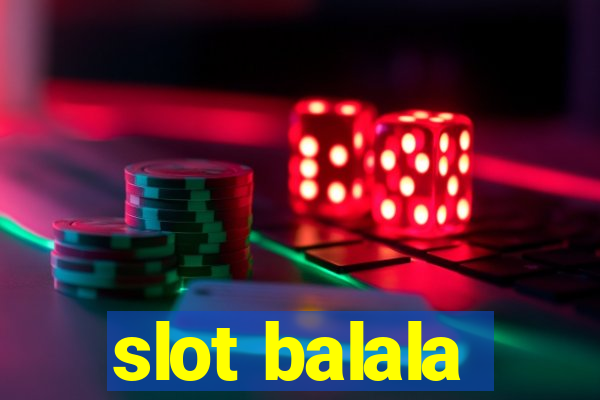 slot balala