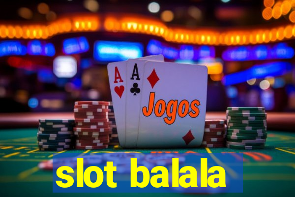 slot balala