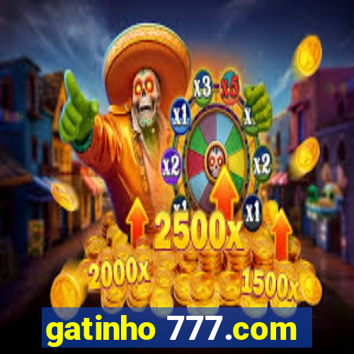 gatinho 777.com