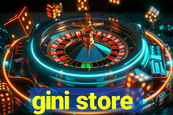 gini store