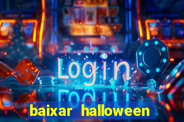 baixar halloween slot 30 linhas dinheiro infinito