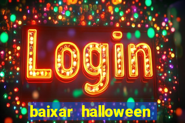 baixar halloween slot 30 linhas dinheiro infinito