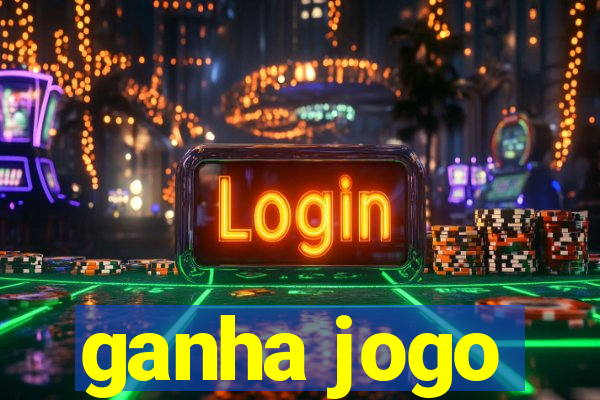 ganha jogo