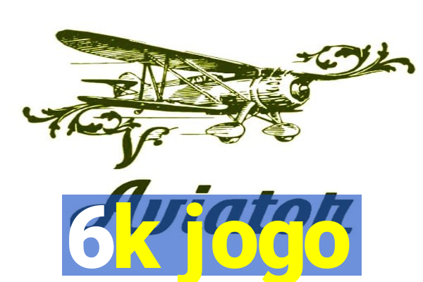 6k jogo