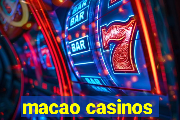 macao casinos