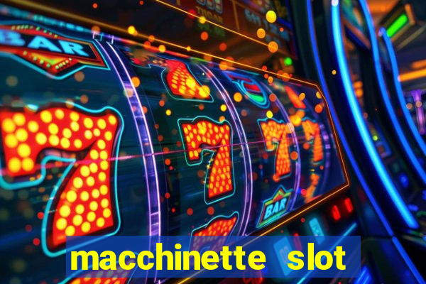 macchinette slot machine gratis