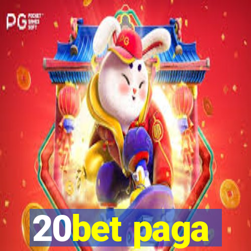 20bet paga