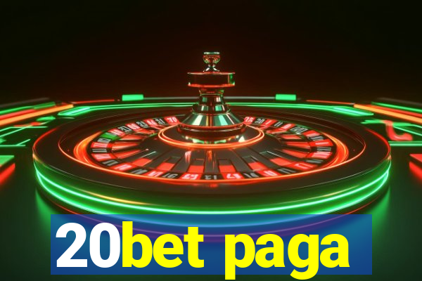 20bet paga