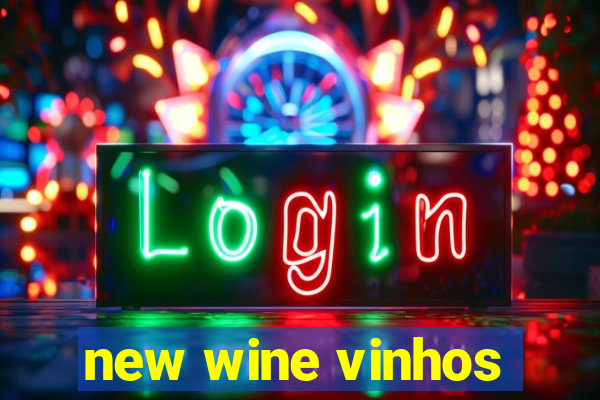 new wine vinhos