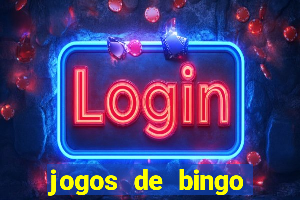 jogos de bingo online gr谩tis