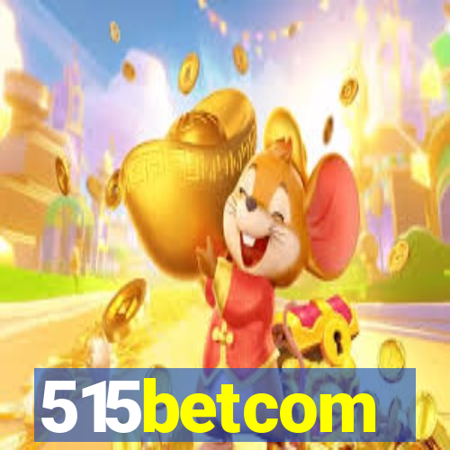 515betcom