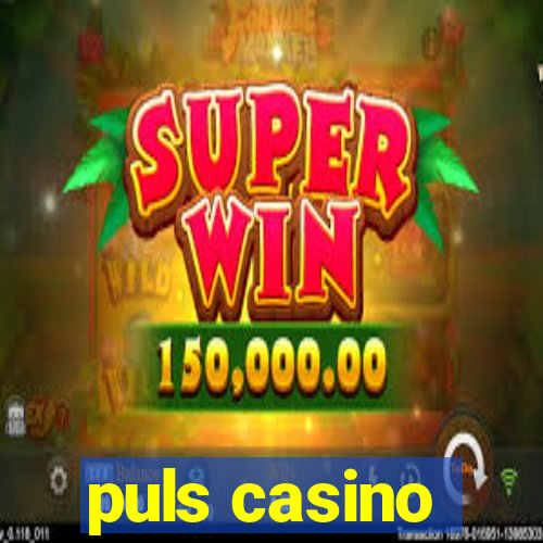 puls casino