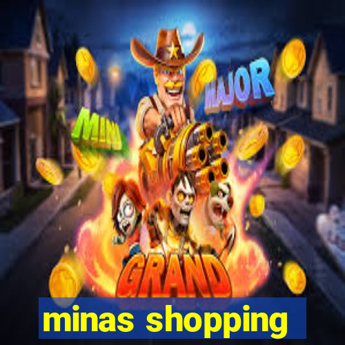 minas shopping