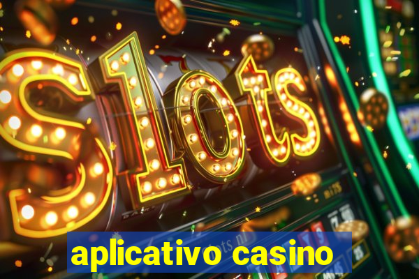 aplicativo casino