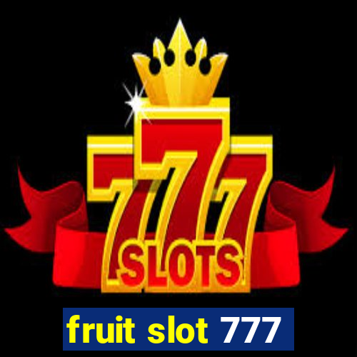 fruit slot 777