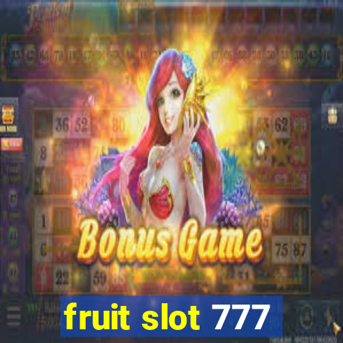 fruit slot 777