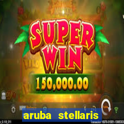 aruba stellaris casino marriott