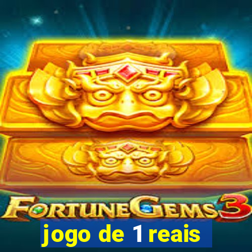 jogo de 1 reais