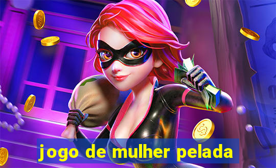 jogo de mulher pelada