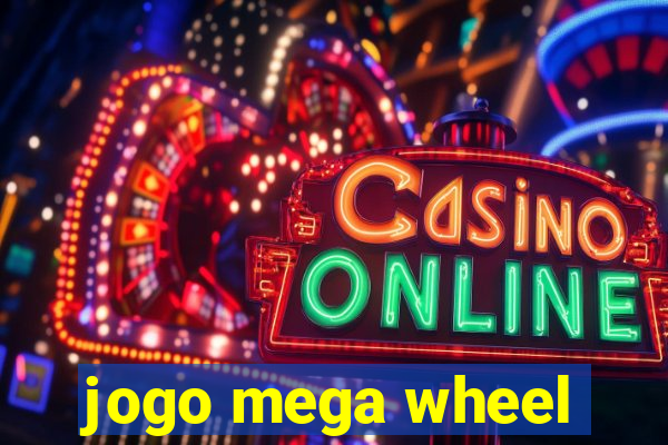 jogo mega wheel