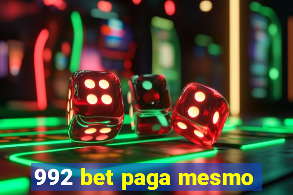 992 bet paga mesmo