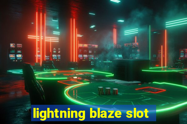 lightning blaze slot