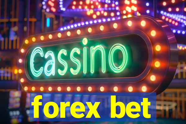 forex bet