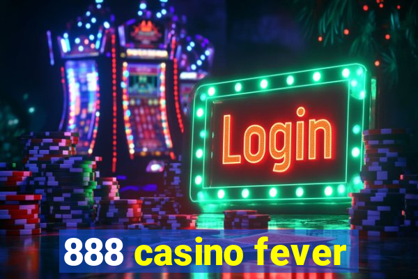 888 casino fever