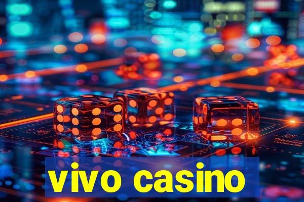 vivo casino