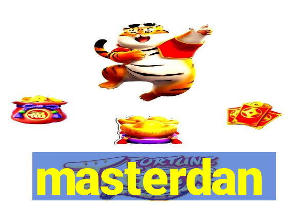 masterdan