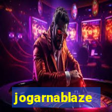 jogarnablaze