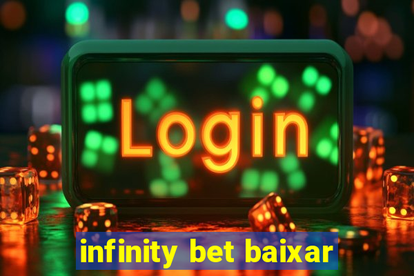 infinity bet baixar