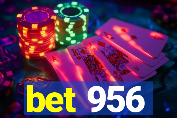 bet 956