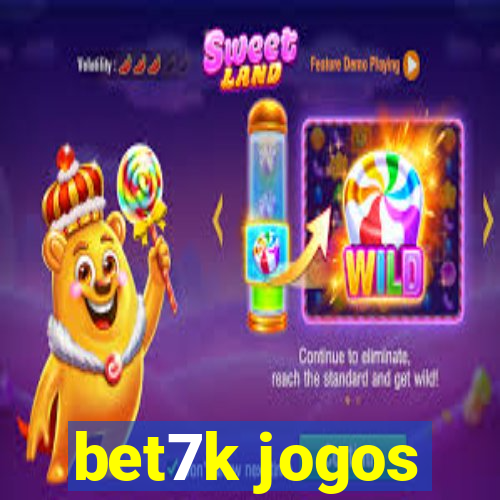 bet7k jogos