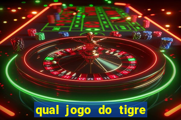 qual jogo do tigre ta pagando