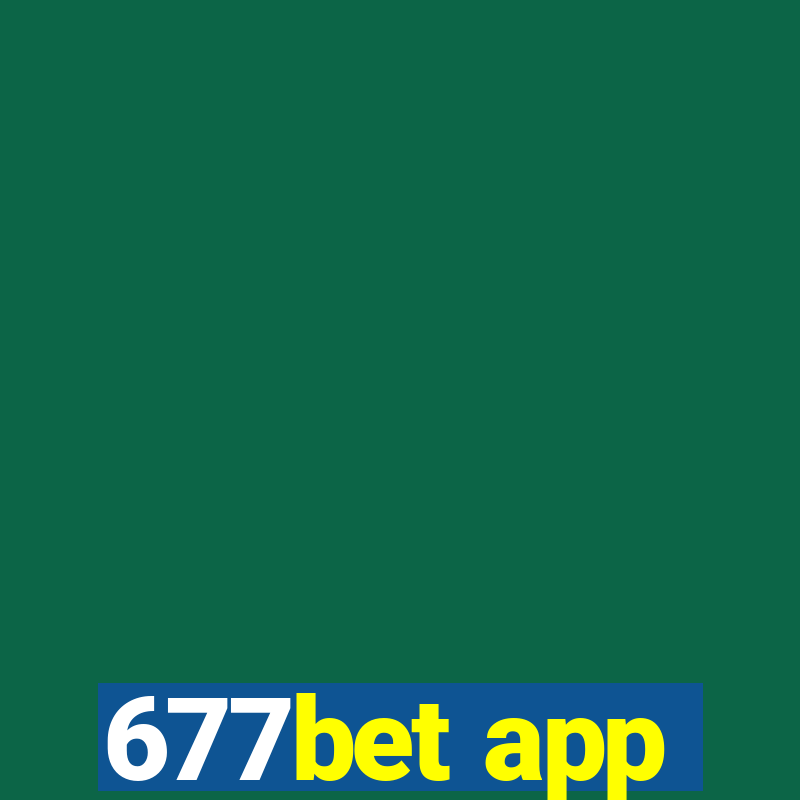 677bet app