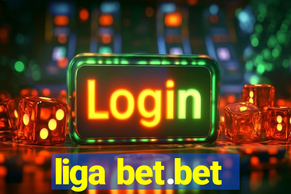 liga bet.bet