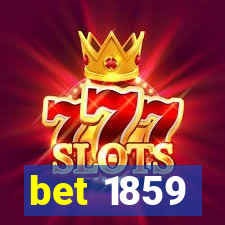 bet 1859