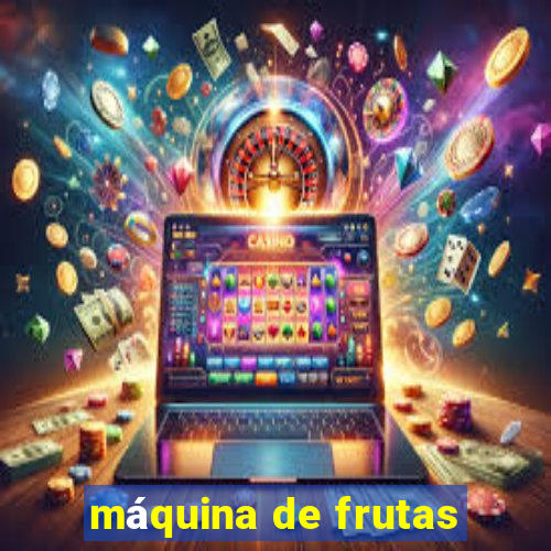 máquina de frutas