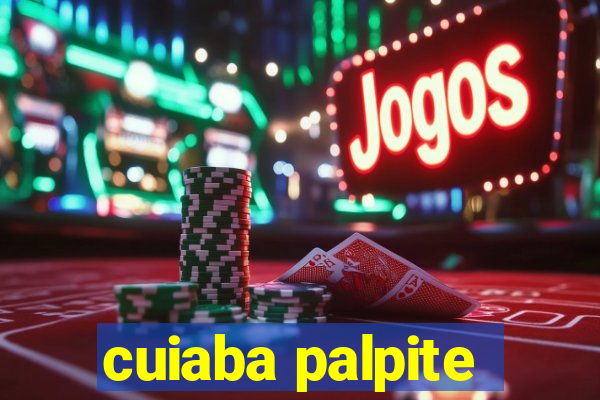 cuiaba palpite