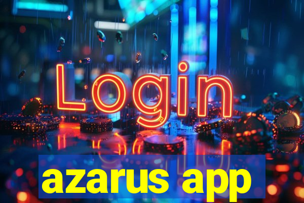 azarus app