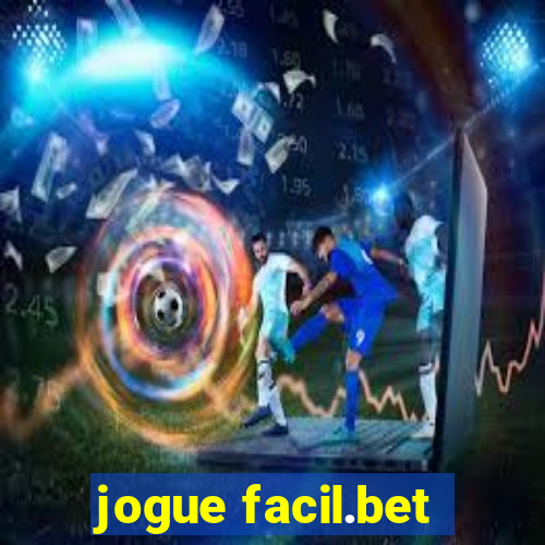 jogue facil.bet