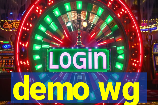 demo wg